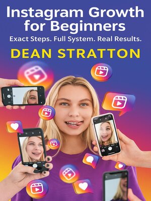 cover image of Instagram Growth for Beginners – Exact Steps. Full System. Real Results.